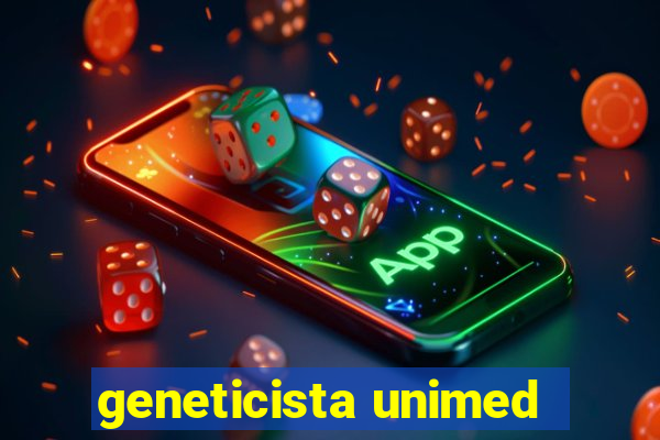 geneticista unimed